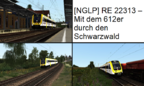 [NGLP] RE 22313 - Mit dem 612er durch den Schwarzwald