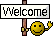 *welcome*